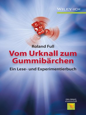 cover image of Vom Urknall zum Gummib&auml;rchen